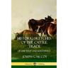 Historic Sketches of the Cattle Trade: of the West and Southwest