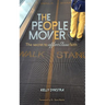 The People Mover: The secret to effortless faith
