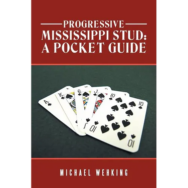 Progressive Mississippi Stud: a Pocket Guide