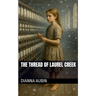 The Thread of Laurel Creek