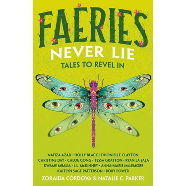 Faeries Never Lie: Tales to Revel in