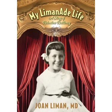My LimanAde Life: A Story of Relentless Resiliency