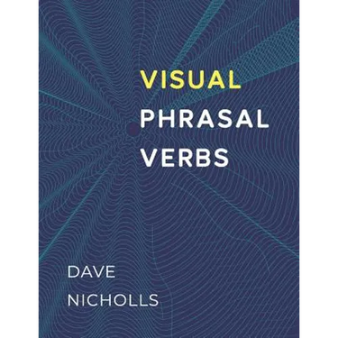 Visual Phrasal Verbs: Black-and-white version
