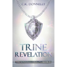 Trine Revelation: The Kinderra Saga: Book 3