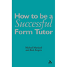 How to Be a Successful Form Tutor