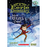 School Freezes Over!: A Branches Book (Eerie Elementary #5): Volume 5
