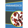 Paramedics! Test Yourself in Anatomy and Physiology