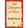Bob Hampton of Placer