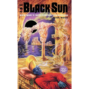 The Black Sun: Montauk's Nazi-Tibetan Connection