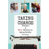 Taking Charge, Volume 2: More Stories on Aging Boldly