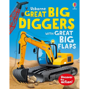 Great Big Diggers (with Great Big Flaps)