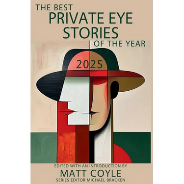 The Best Private Eye Stories of the Year 2025