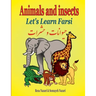 Let's Learn Farsi: Animals and Insects