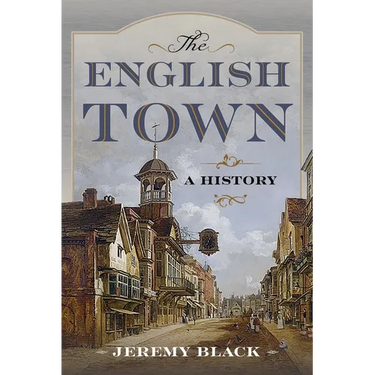 The English Town: A History