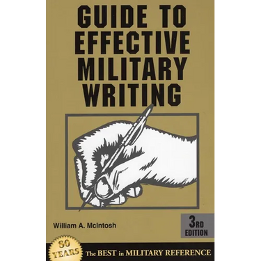 Guide to Effective Military Writing