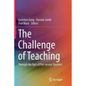The Challenge of Teaching: Through the Eyes of Pre-Service Teachers
