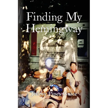 Finding My Hemingway