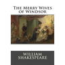 The Merry Wives of Windsor