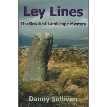 Ley Lines: The Greatest Landscape Mystery