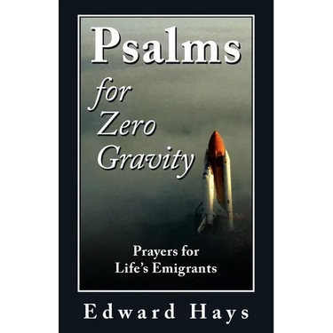 Psalms for Zero Gravity