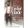 Taylor Made: My Life, My Story
