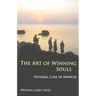The Art of Winning Souls: Pastoral Care of Novices Volume 35