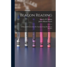 Beacon Reading: A Manual Of Instructions For Teachers Using The Beacon Readers