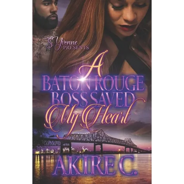 A Baton Rouge Boss Saved My Heart
