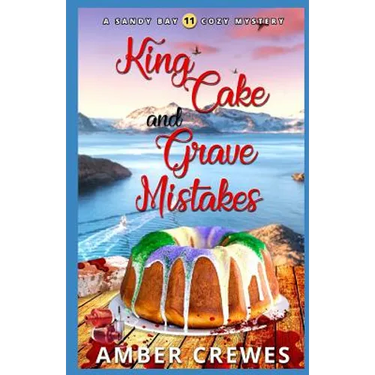 King Cake and Grave Mistakes