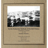On the Production Methods of Pot Still Whisky: Campbeltown, Scotland, May 1920