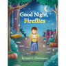 Good Night, Fireflies