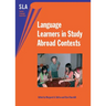 Language Learners in Study Abroad Contexts