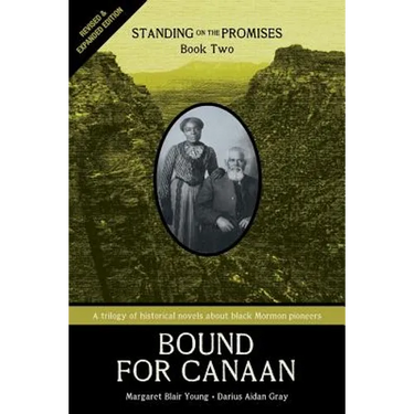Bound for Canaan: Standing on the Promises, Book Two