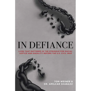 In Defiance: 20 Abolitionists You Were Never Taught in School