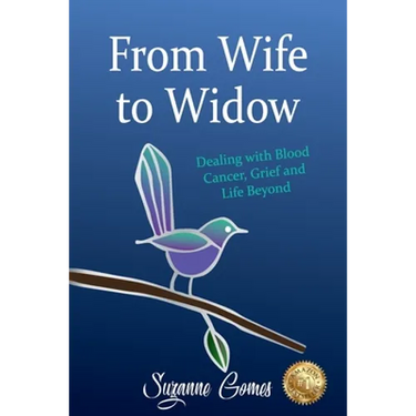 From Wife to Widow: Dealing with Blood Cancer, Grief and Life Beyond
