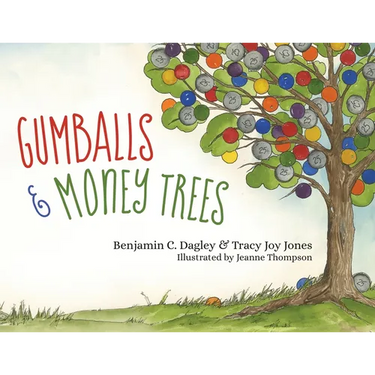 Gumballs and Money Trees