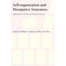 Self-Organization and Dissipative Structures: Applications in the Physical and Social Sciences