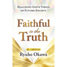 Faithful to the Truth