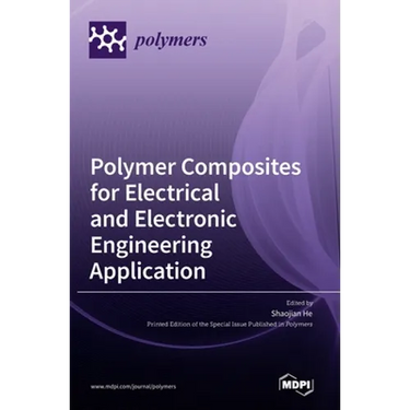 Polymer Composites for Electrical and Electronic Engineering Application