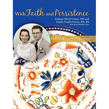 With Faith and Persistence: Living, Learning, Caring