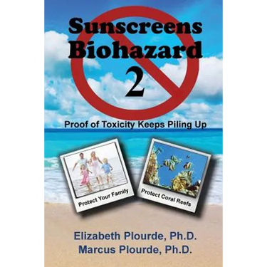 Sunscreens - Biohazard 2: Proof of Toxicity Keeps Piling Up