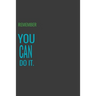 Remember You Can Do It