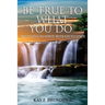 Be True To What You Do: Motivated To Serve With Excellence