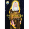 The Cosmos, Ascension and 'The Golden Keys' from Melchizedek