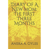 Diary Of A New Mom: The First Three Months