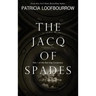 The Jacq of Spades: Part 1 of the Red Dog Conspiracy