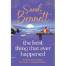 The Best Thing That Ever Happened