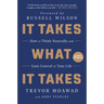 It Takes What It Takes: How to Think Neutrally and Gain Control of Your Life