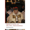 Observations on the Pell Proceedings