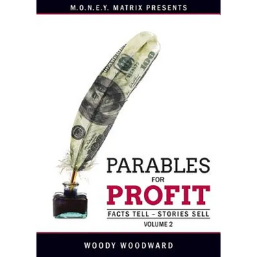 Parables for Profit Vol. 2: Facts Tell - Stories Sell